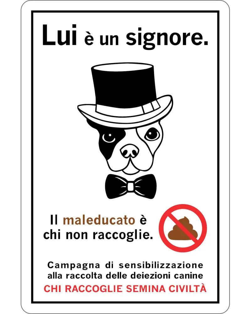 Cartello All. Lui E' Un Signore...